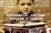 Fotografía. cultura popular y cambio social