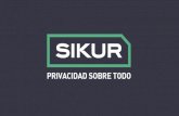 Sikur - Privacidad Ante Todo.