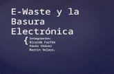 E waste y la basura electrónica