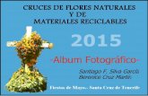 Cruces de flores naturales y de materiales reciclables