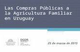 Las compras públicas a la agricultura familiar en Uruguay