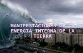 Manifestaciones de la energia interna de la tierra