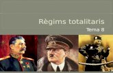 Tema 8 Règims totalitaris
