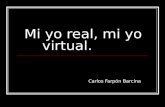 Mi yo real, mi yo virtual