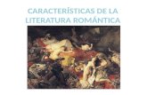 Características de la literatura romántica