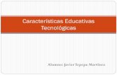 Características educativas tecnológicas