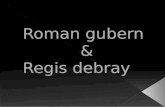 Roman gubern y Regis debray
