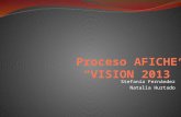Proceso afiche "VISION 2013"