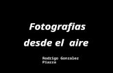 Rodrigo gonzalez piazza, fotografías desde el aire