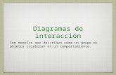 UML Diagramas de interaccion y colaboracion