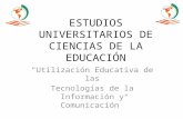 Utilización Educativa de las Tecnologías de la Información y Comunicación