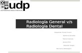 Radiología General v/s Radiología Dental