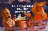 09 Integridad Don Profetico