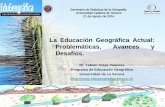 Presentacion Dr. Fabián Araya: La educación Geográfica actual , problemáticas, avances y desafíos