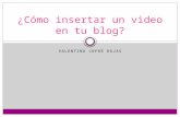 Cómo insertar un video en tu blog