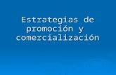 Estrategias de promoción y  comercialización (1)