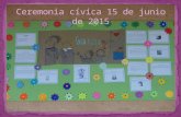 Ceremonia cívica 15 de junio de 2015