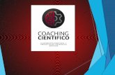 Presentación resumen del proceso de Certificación de Coaching Científicoi
