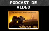 Presentacion podcast de video