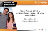 Escuela De Comunicación Anáhuac Mayab; Plan anual 2013