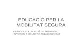 Educació per la mobilitat segura