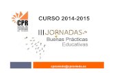 III Jornadas Buenas Prácticas. CPR Oviedo.  2015