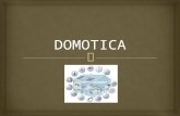 La Domotica