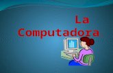 La   computadora
