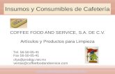 Presentación de COFFEE FOOD AND SERVICE, S.A. DE C.V.