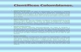 Científicos colombianos.