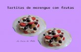 Tartitas de merengue con frutas