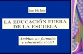 EducacióN Fuera De La Escuela úLtima Parte.