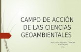 Campo de acción de las ciencias geoambientales