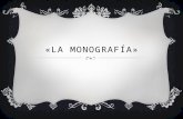 La monografía»