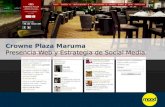 Crown Plaza Maruma: Presencia Web y Estrategia de Social Media