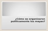 organizacion politica mayas