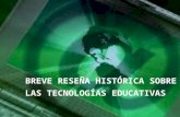 Breve reseña historica sobre la tecnologia  eduactiva 13
