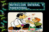 Nutrición enteral y parenteral en neontos