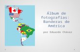 Album de fotografias - Banderas de América