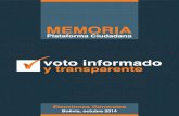 Memoria Plataforma Ciudadana por el Voto Informado y Transparente. Elecciones Generales Bolivia, octubre 2014.