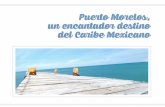 Puerto Morelos, un encantador destino del Caribe Mexicano