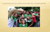 La identidad de los jóvenes mexicanos en la