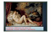 7.6.  Escuela Veneciana Giiorgone,Tiziano, Veronés, Tintoretto