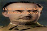 La Dictadura Militar de Francisco Franco (1939-1975).