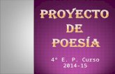 Proyecto poesía 4º 2014 15