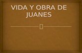 Vida de Juanes
