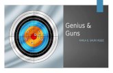 Genius & guns