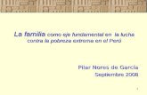 Pilar Nores - La familia como eje fundamental en  la lucha contra la pobreza extrema en el Perú