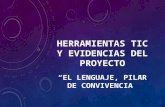 HERRAMIENTAS TIC Y EVIDENCIAS DEL PROYECTO DE AULA
