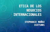 Etica de los negocios internacionales diapositivas   copia